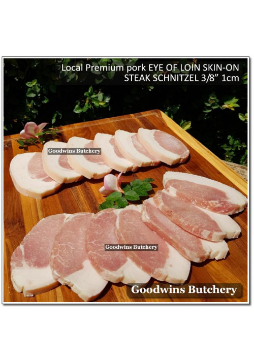 Pork EYE OF LOIN sirloin karbonat SKIN ON frozen LOCAL PREMIUM STEAK SCHNITZEL 3/8" 1cm (price/pack 600g 5-6pcs)